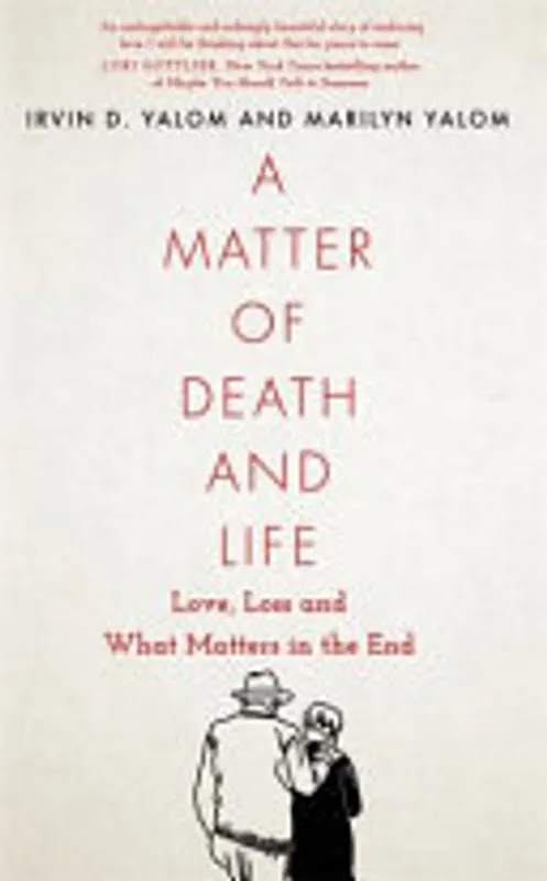 Shop Nu A Matter of Death and Life - Irvin Yalom, Marilyn Yalom