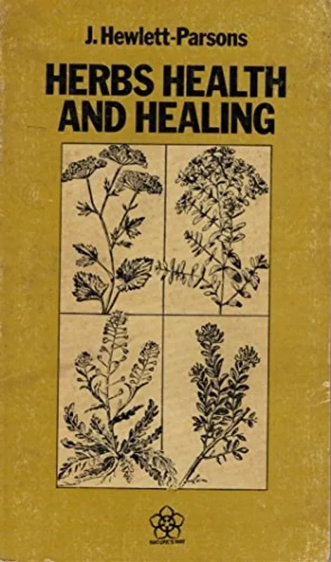 Herbs, Health and Healing - James Hewlett- Parsons Aanbieding