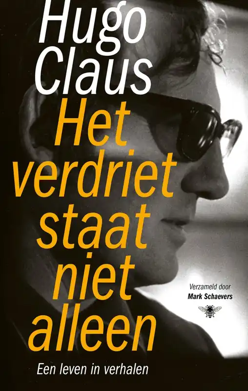Het verdriet staat niet alleen - Hugo Claus Snelle Levering