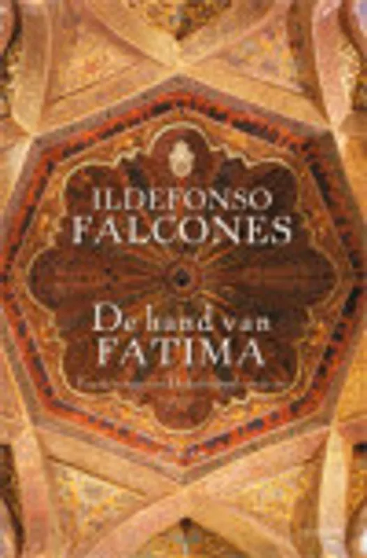 De hand van Fatima - Ildefonso Falcones Snelle Levering