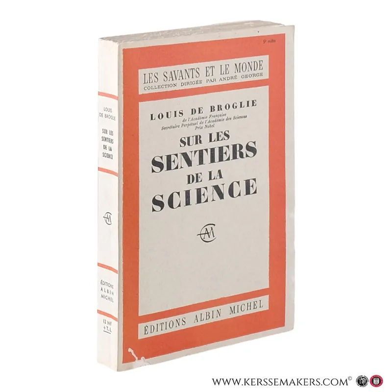 Sur les sentiers de la science. - de Broglie, Louis. Betrouwbaar