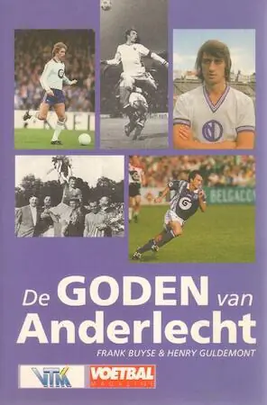 De goden van Anderlecht - Frank Buyse; Henry Guldemont Finale Uitverkoop
