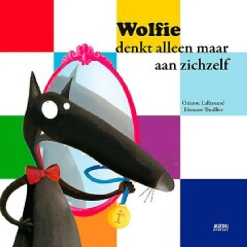 Gereduceerde Prijs Wolfie denkt alleen maar aan zichzelf - Orianne Lallemand