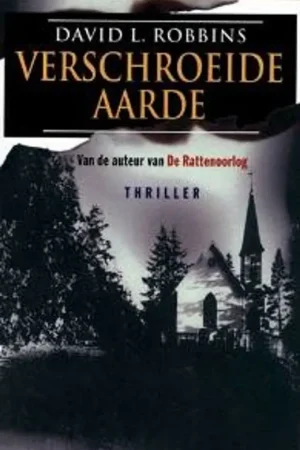 Verschroeide aarde - D.L. Robbins Premium