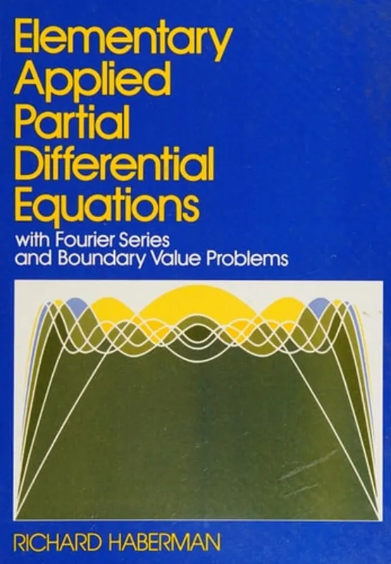 Nu Kopen Elementary Applied Partial Differential Equations: With Fourier Series and Boundary Value Problems - Richard Haberman
