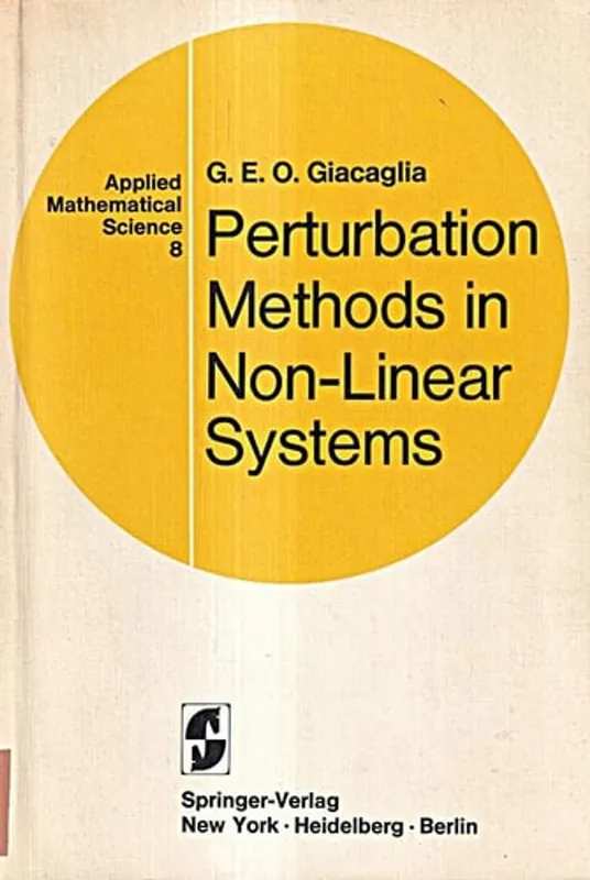 Perturbation Methods in Non-Linear Systems - G. E. O. Giacaglia Shop Nu