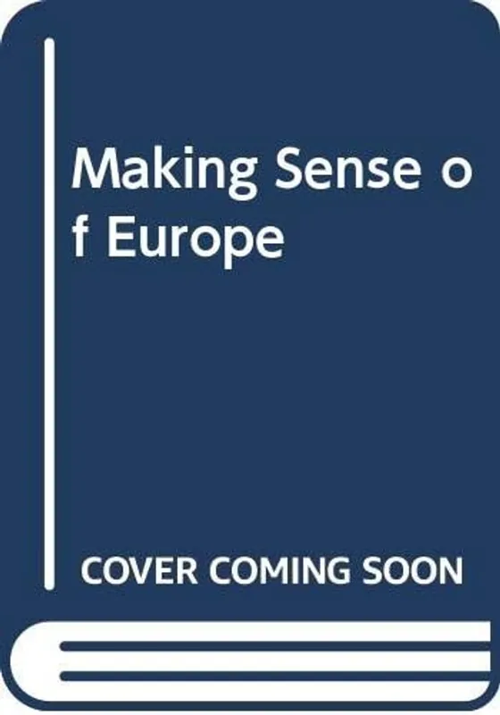 Lage Kosten Making sense of Europe - Christopher Tugendhat