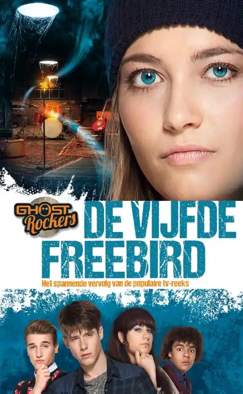 Ghost Rockers - De vijfde freebird - Ellen Aspeslagh en Marc Willems / boekbewerking Voordeelprijs