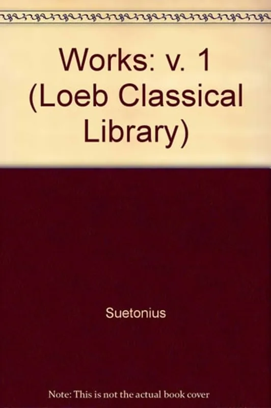 Beperkt Aanbod Suetonius, Lives of the Caesars, Volume I: Julius. Augustus. Tiberius. Gaius Caligula - Suetonius