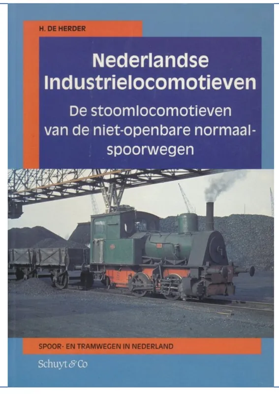 Laatste Kans Nederlandse industrielocomotieven - H. de Herder