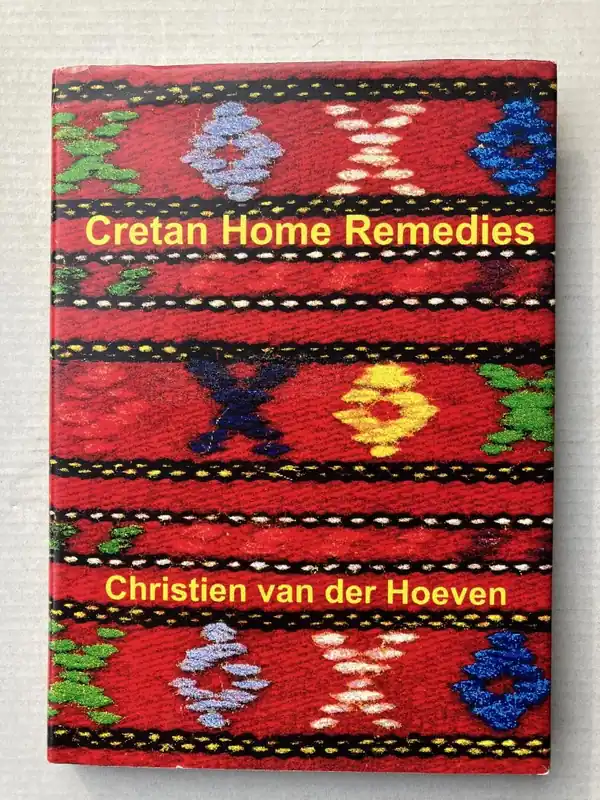 Favoriet Cretan home remedies - C. van der Hoeven