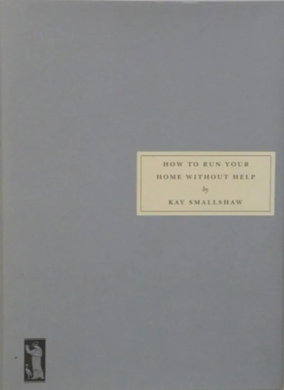Speciale Aanbieding How to Run Your Home without Help - Kay Smallshaw