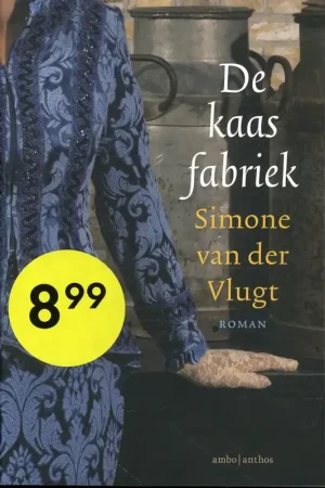 Beperkte Voorraad De kaasfabriek - Simone Van Der Vlugt