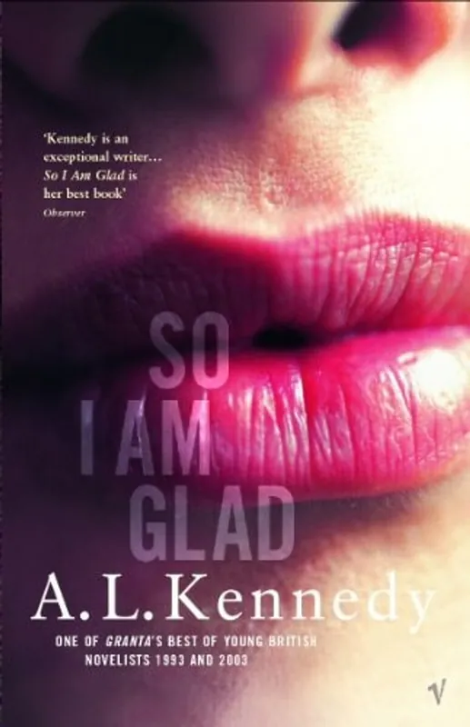 So I Am Glad - A.L. Kennedy Bestel Nu