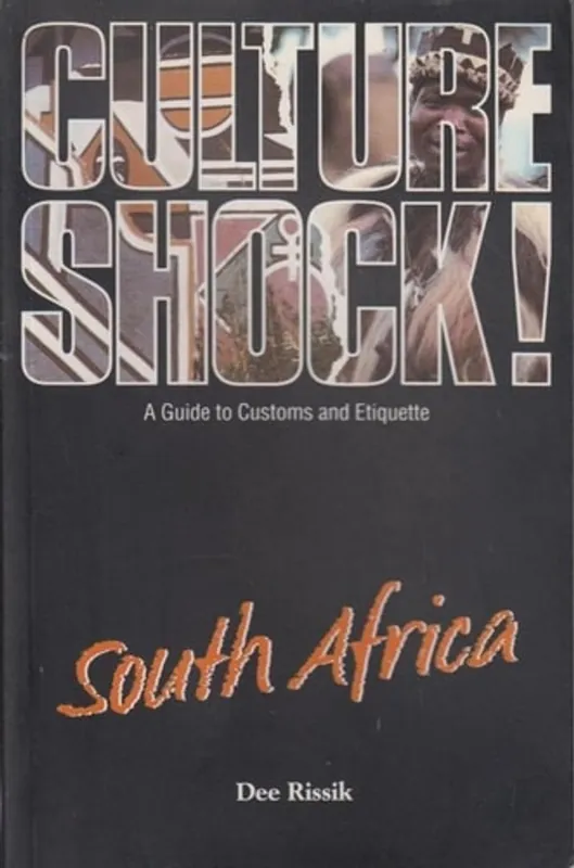 Dagaanbieding Culture Shock! South Africa: A Guide to Customs and Etiquette (Culture Shock!) - Dee Rissik