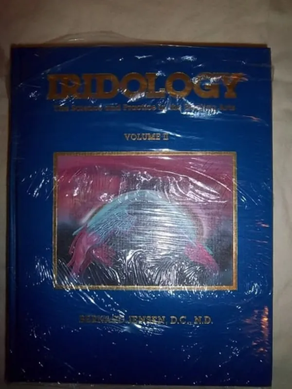 Snelle Levering Iridology: The Science and Practice in the Healing Arts, Vol. 2 - Bernard Jensen