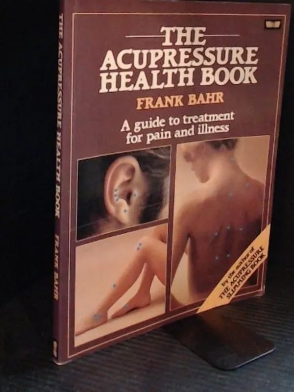The Acupressure Health Book - Frank Bahr Speciale Aanbieding