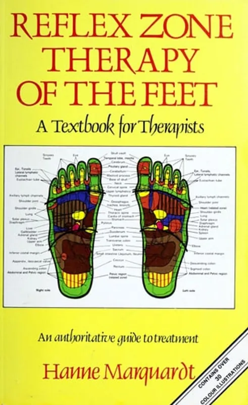 Aanbieding Reflex Zone Therapy of the Feet: A Textbook for Therapists - Hanne Marquadt
