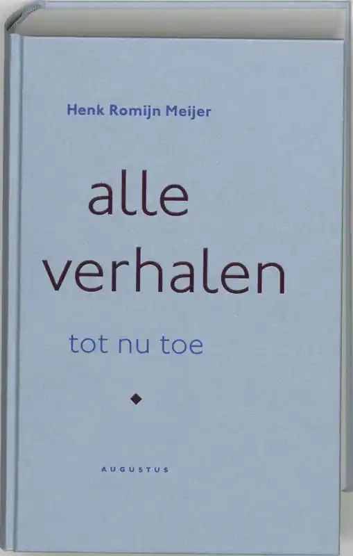 Goedkoop Alle verhalen tot nu toe - H. Romijn Meijer