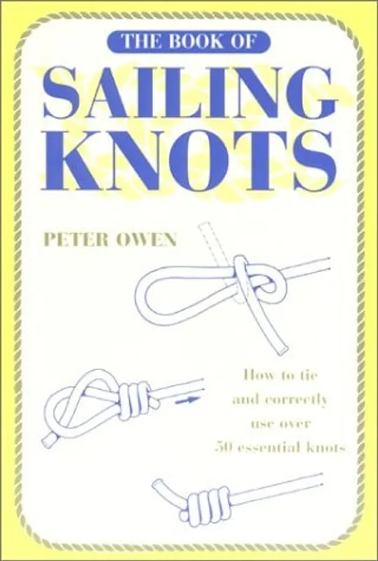 The Book of Sailing Knots - Peter Owen Tijdelijk Beschikbaar