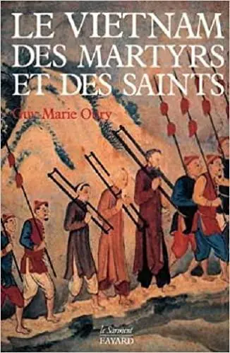 Speciale Aanbieding Le Vietnam des martyrs et des saints - Guy-Marie Oury