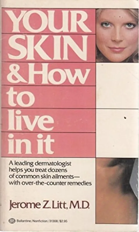 Bestseller Your Skin & How to live in it - Jerome Z. Litt