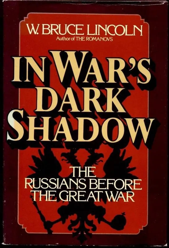 Finale Uitverkoop In war's dark shadow - W. Bruce Lincoln