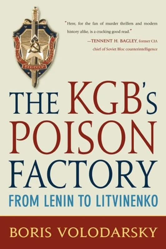 KGB's Poison Factory: From Lenin to Litvinenko - Boris Volodarsky Beperkte Voorraad