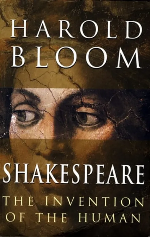 Shakespeare: The Invention of the Human - Harold Bloom Hoge Kwaliteit