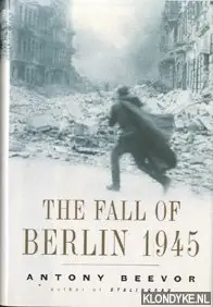 The fall of Berlin 1945 - Antony Beevor Superprijs