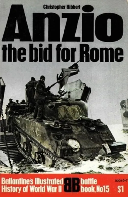 Anzio the Bid for Rome #15 - Christopher Hibbert Laatste Versie