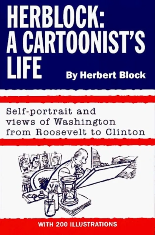 Nieuw Herblock: A Cartoonist's Life - Herbert Block
