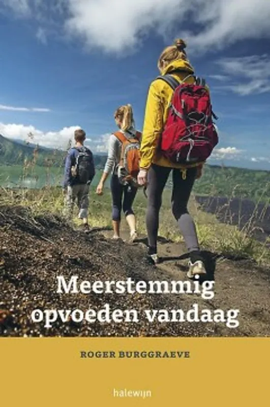 Meerstemmig opvoeden vandaag - Roger Burggraeve Aanbieding