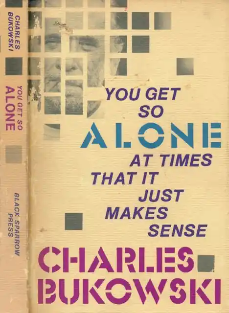 You Get So Alone at Times - Charles Bukowski Koop Vandaag