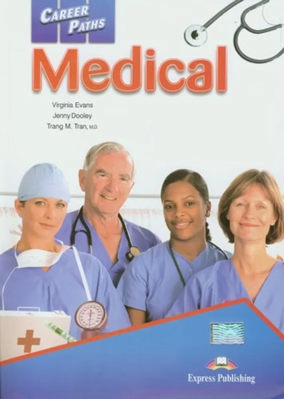 Op = Op Career Paths - Medical: Student's Book (INTERNATIONAL) - Evans V Dooley J Tran TM