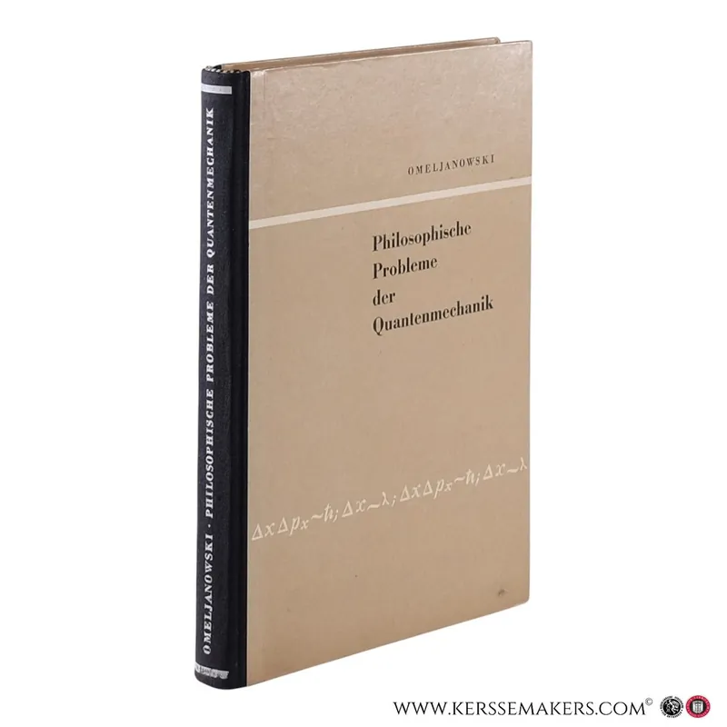 Philosophische Probleme der Quantenmechanik. - Omeljanowski, M.E. Finale Uitverkoop