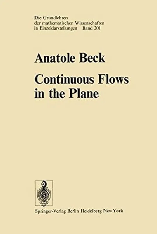 Seizoensaanbieding Continuous Flows in the Plane (Grundlehren der mathematischen Wissenschaften) - A. Beck