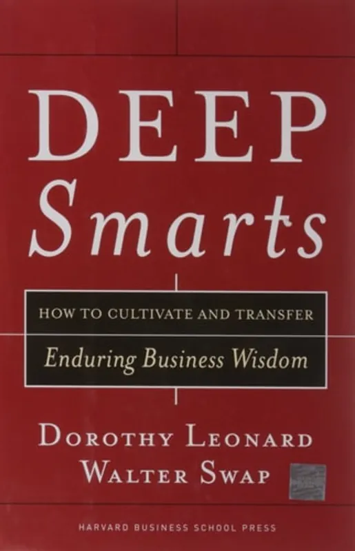 Deep Smarts - Dorothy Leonard Seizoensaanbieding