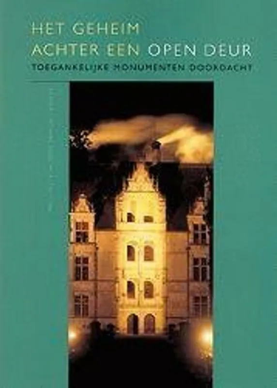 Het geheim achter een open deur - Michiel Hendryckx; Ivo Adriaenssens; Jan van Alsenoy Aanbieding