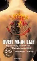 Over mijn lijf - Marc de Hert; Geerdt Magiels; Erik Thys Gecertificeerd