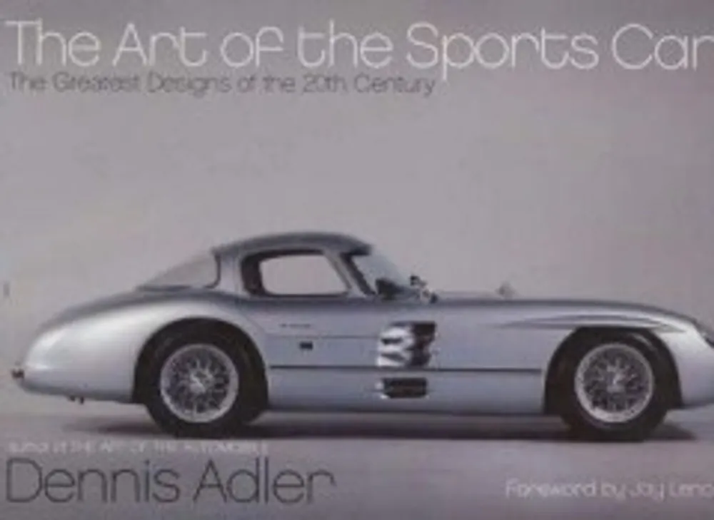 The Art of the Sports Car - Dennis Adler Favoriet