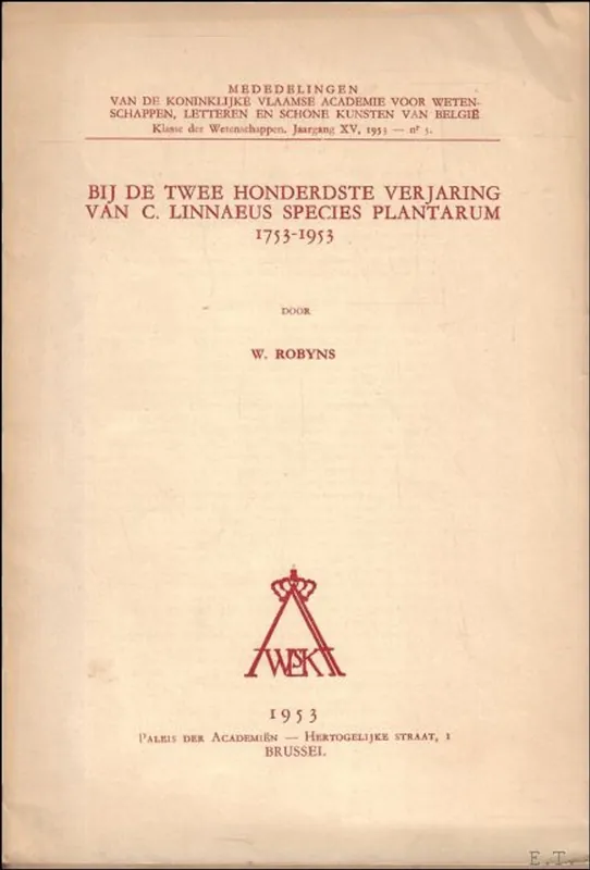 Bij de twee honderdste verjaring van C. Linnaeus species plantarum 1753- 1953 - W. Robyns Meest Verkocht