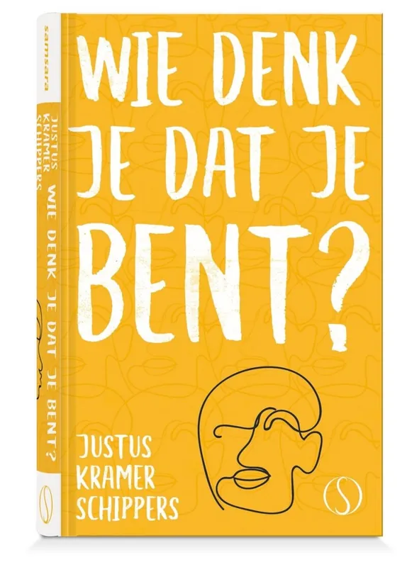 Wie denk je dat je bent? - Justus Kramer Schippers Nu Kopen