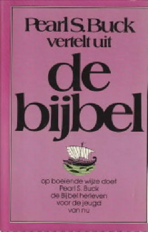 Pearl s. buck vertelt uit de bybel - Buck Gratis Retour