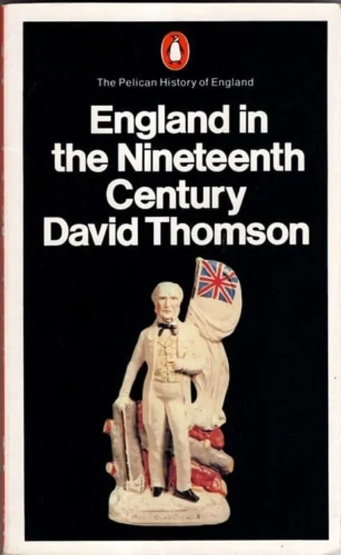 England in the 19th Century, 1815-1914 - David Thomson Seizoensaanbieding