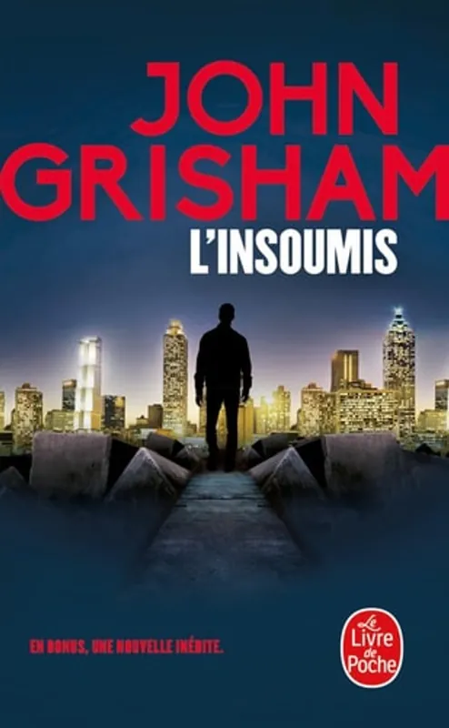 Laatste Versie L'insoumis - John Grisham