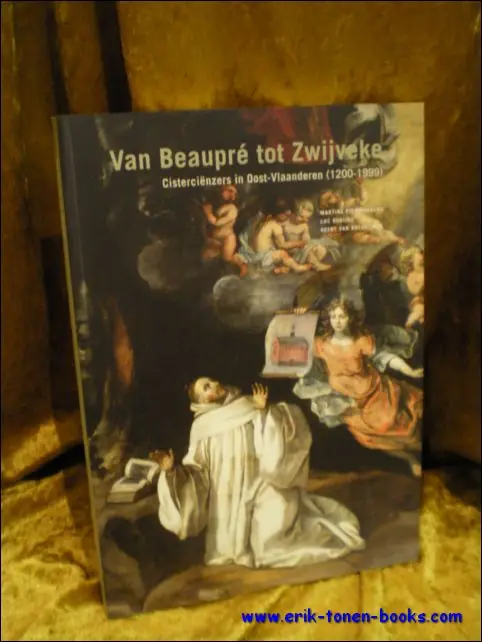 Van Beaupre tot Zwyveke - M. Pieteraerens; L. Robyns; G. Bolkstaele Actieprijs