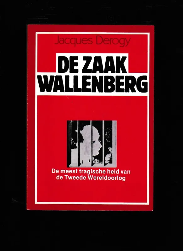De Zaak Wallenberg. - Jacques Derogy. Koop Online