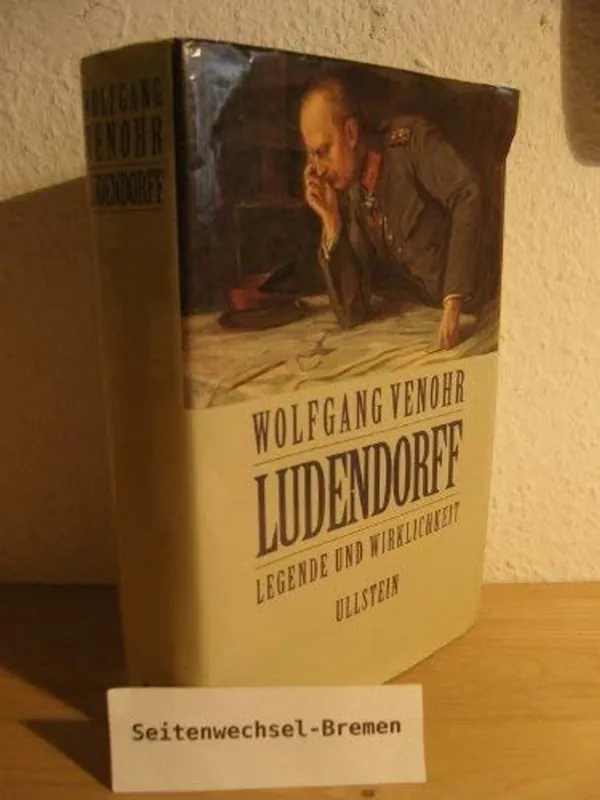 Ludendorff - Wolfgang Venohr Nieuw
