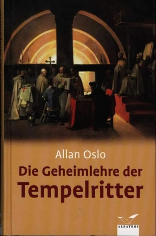 Die Geheimlehre der Tempelritter - Allan Oslo Speciale Aanbieding